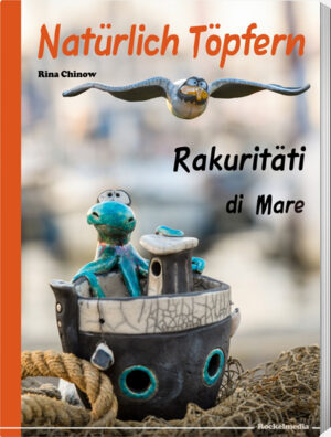 Natürlich Töpfern "Rakuritäti di Mare"
